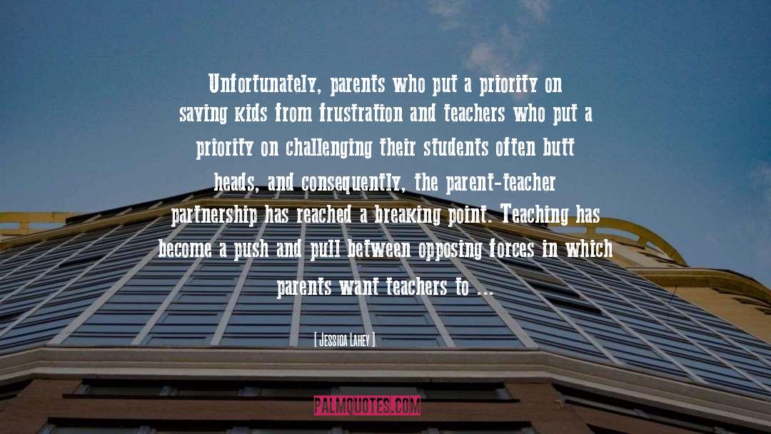 Parents Thanking Teachers quotes by Jessica Lahey