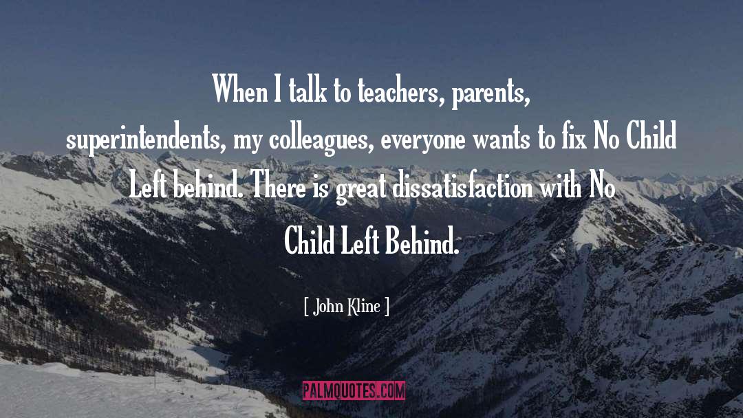 Parents Thanking Teachers quotes by John Kline