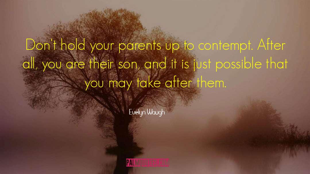 Parents To Daughter quotes by Evelyn Waugh
