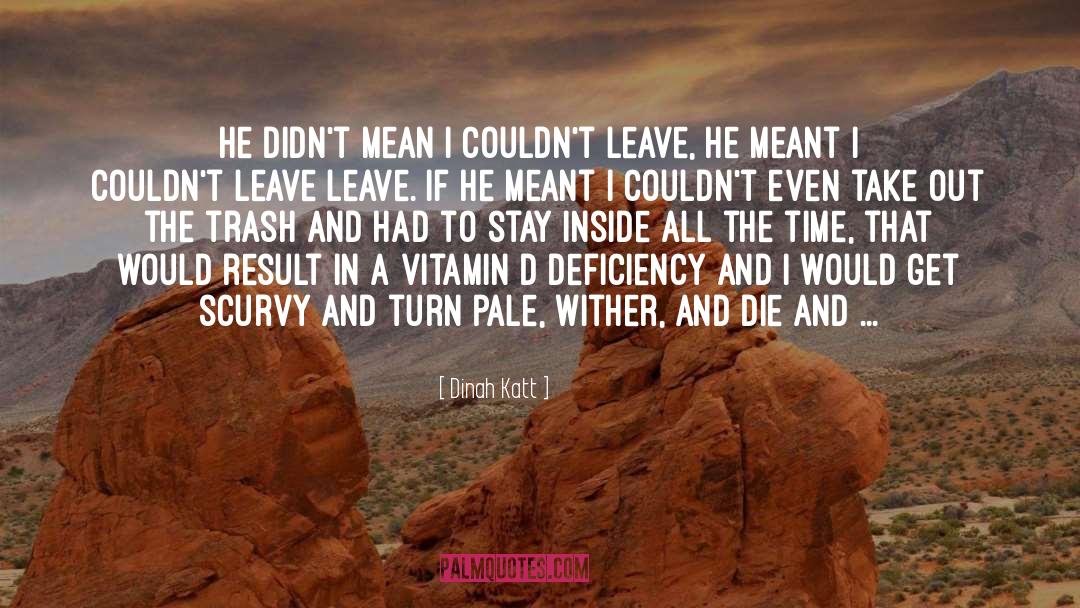 Parerntal Abuse quotes by Dinah Katt