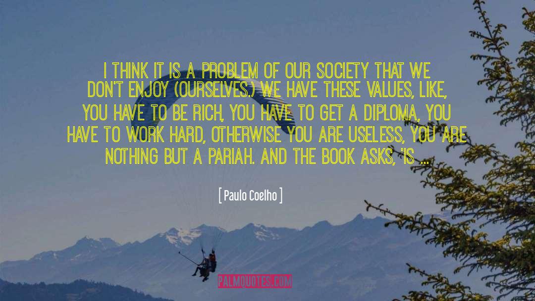 Pariah quotes by Paulo Coelho