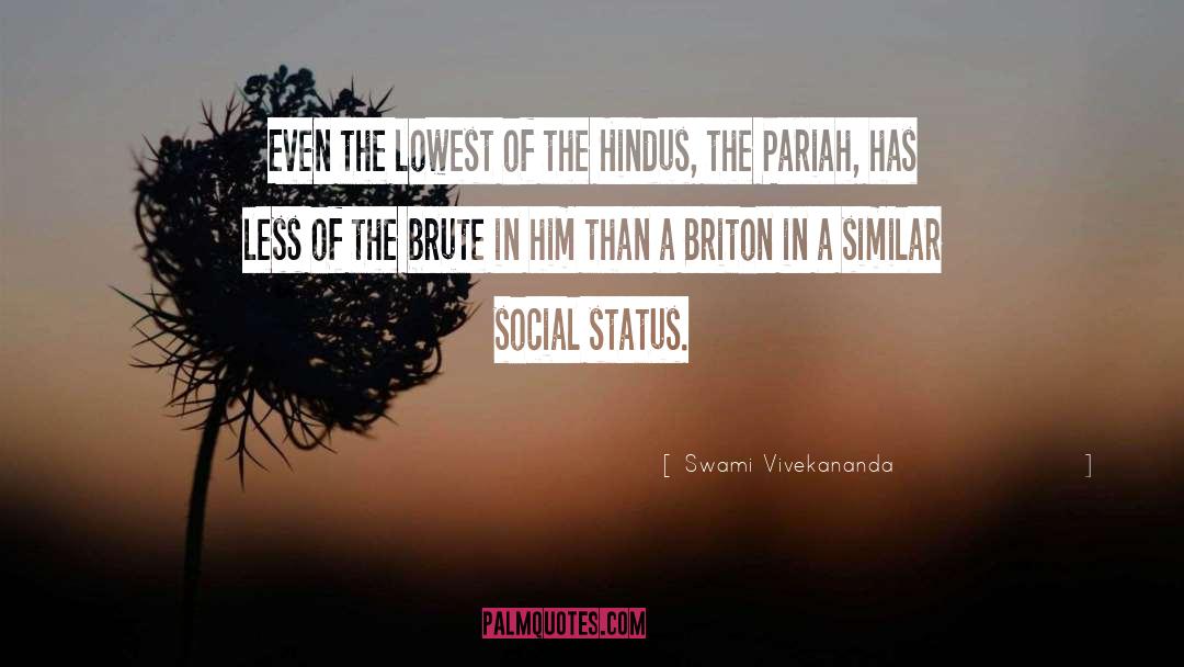 Pariahs quotes by Swami Vivekananda