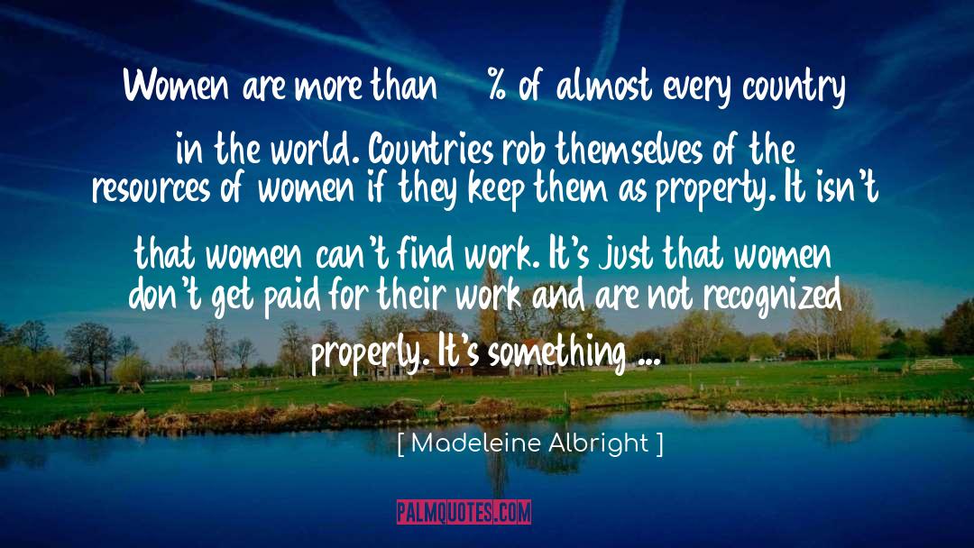 Parigi Property quotes by Madeleine Albright