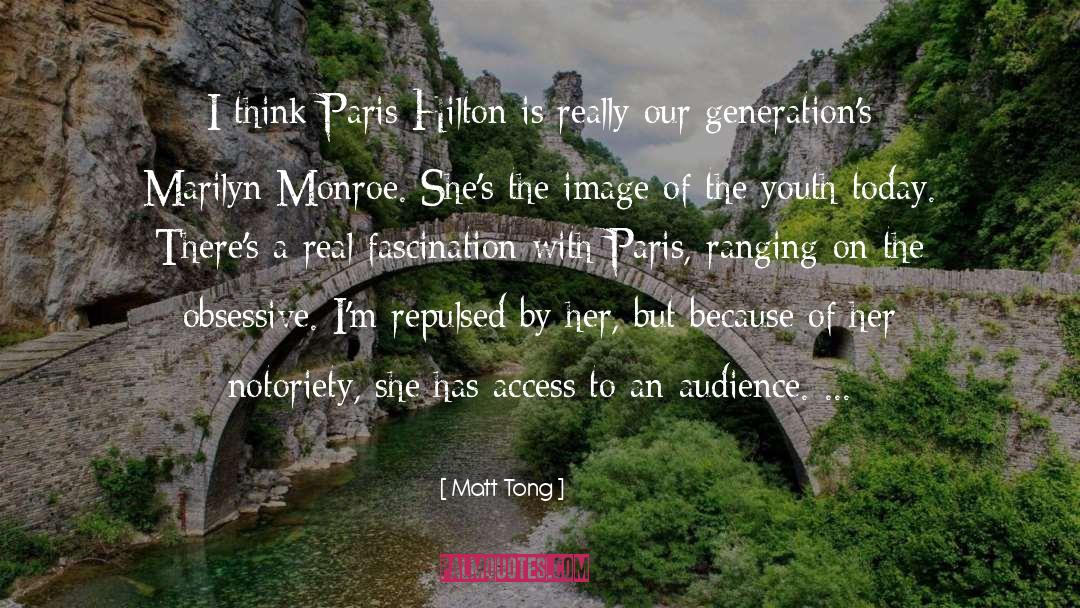Paris Hilton quotes by Matt Tong