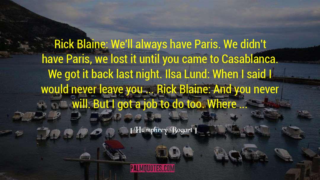 Paris J Taime quotes by Humphrey Bogart