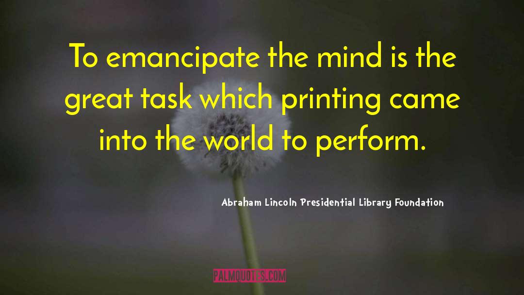 Pariseau Printing quotes by Abraham Lincoln Presidential Library Foundation