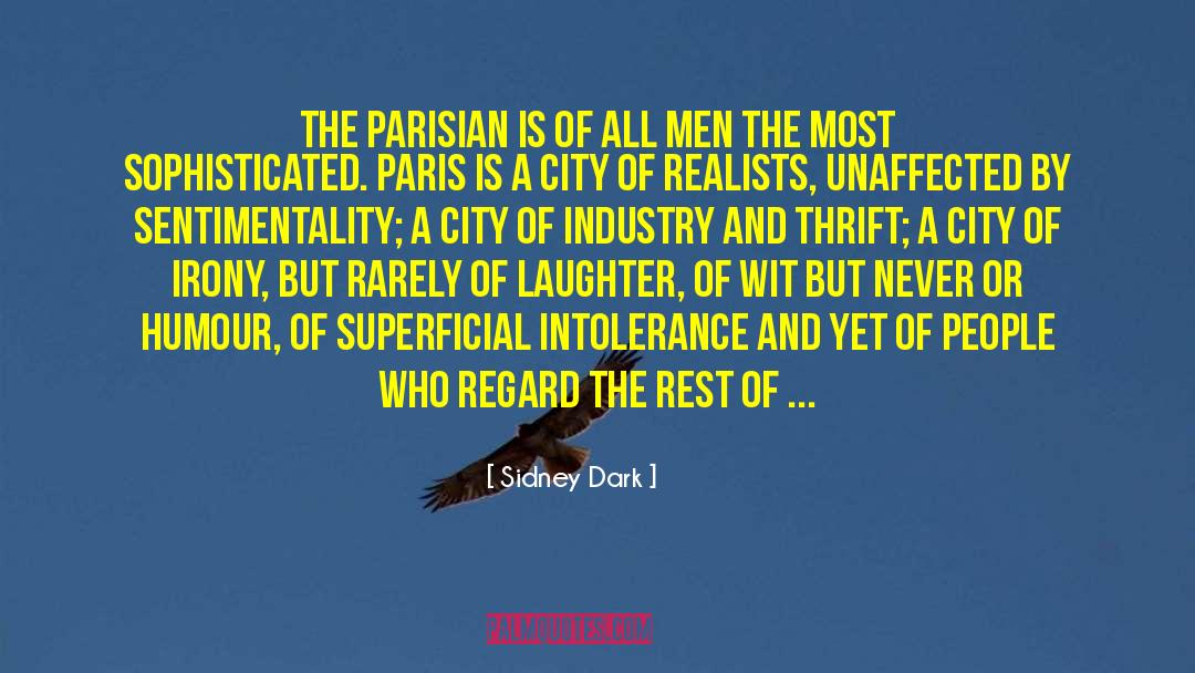 Parisian quotes by Sidney Dark