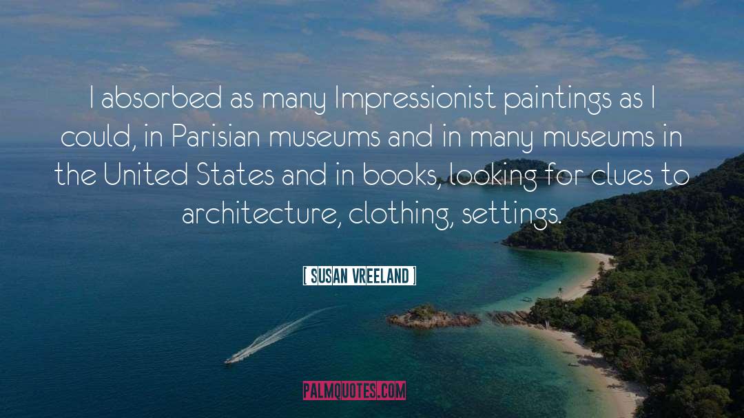 Parisian quotes by Susan Vreeland