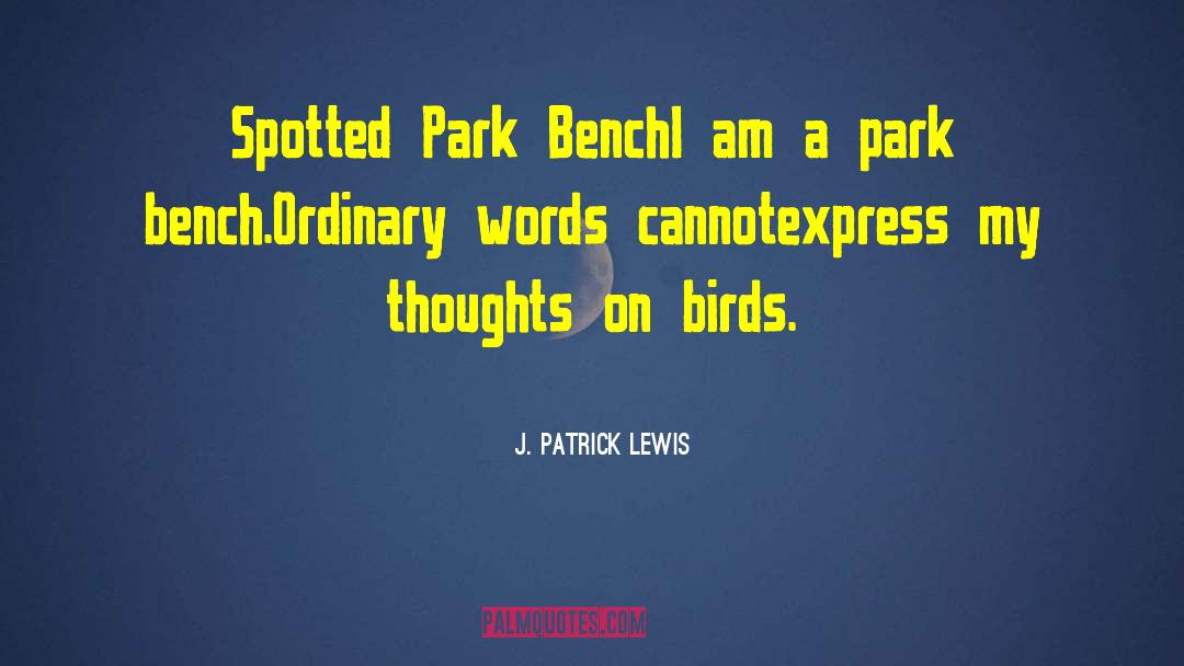 Park Guell quotes by J. Patrick Lewis