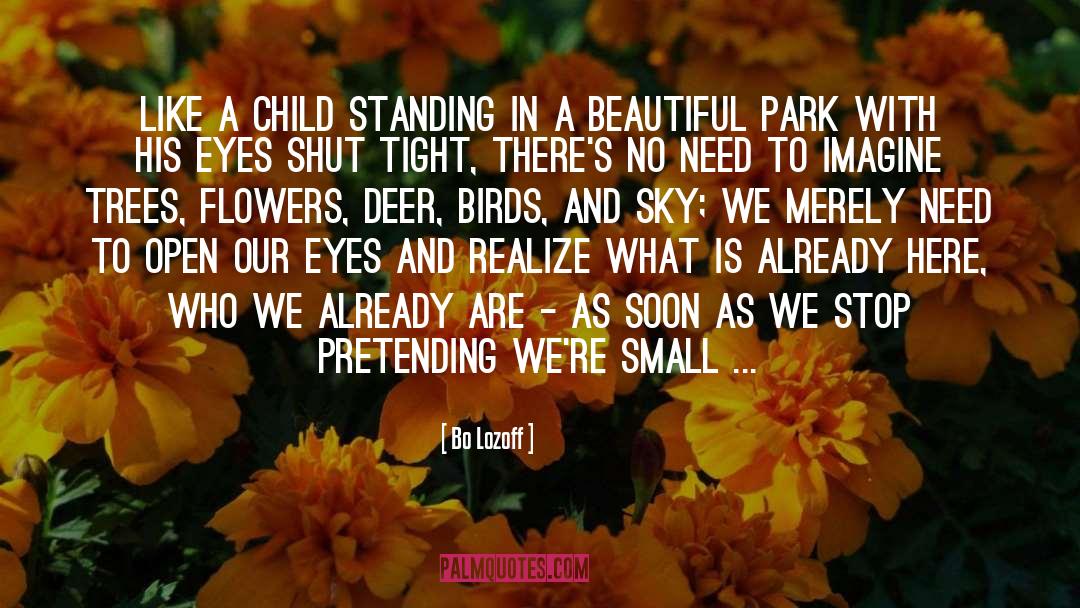 Park quotes by Bo Lozoff