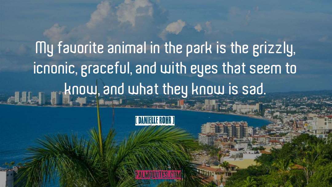 Park quotes by Danielle Rohr