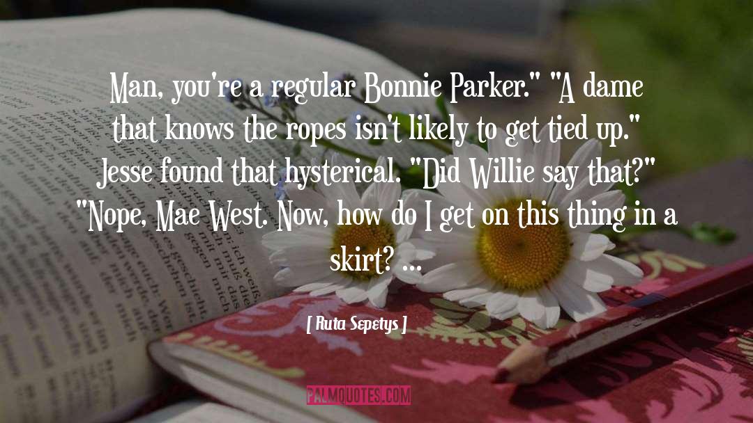 Parker quotes by Ruta Sepetys