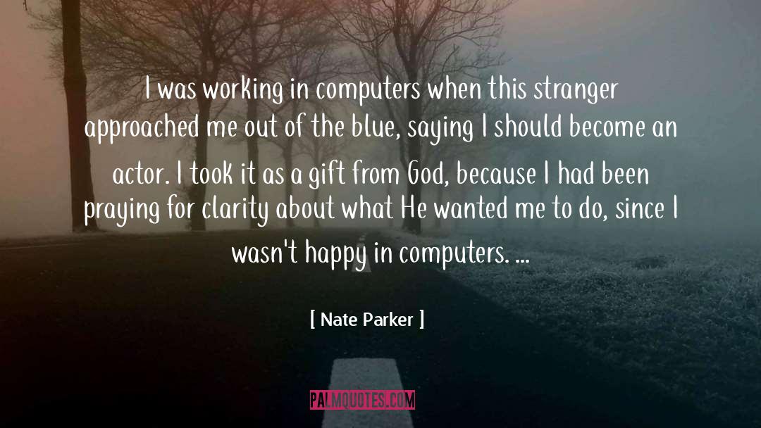 Parker quotes by Nate Parker