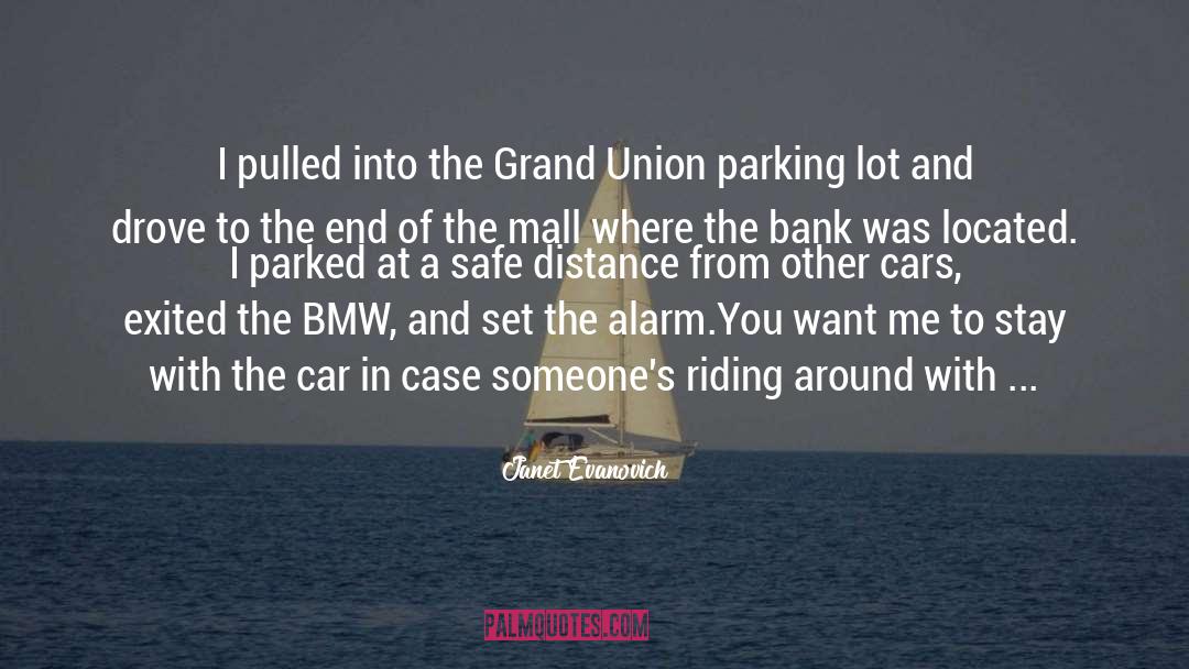 Parking Lot quotes by Janet Evanovich