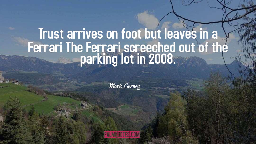 Parking Lot quotes by Mark Carney