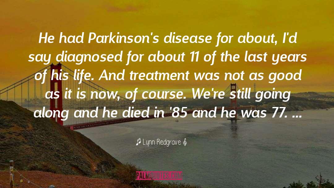 Parkinson quotes by Lynn Redgrave