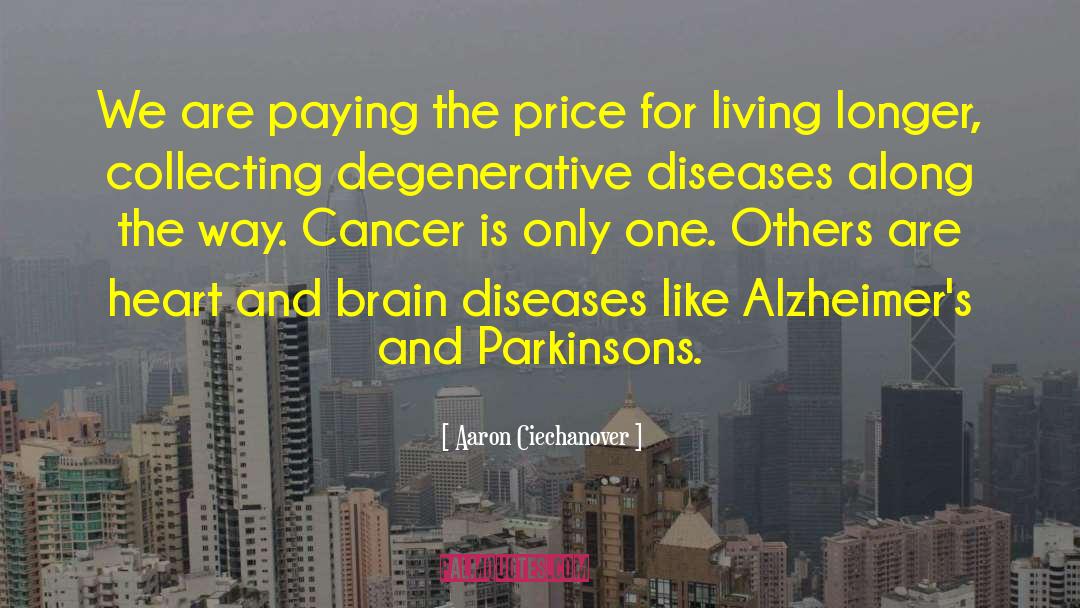 Parkinsons quotes by Aaron Ciechanover