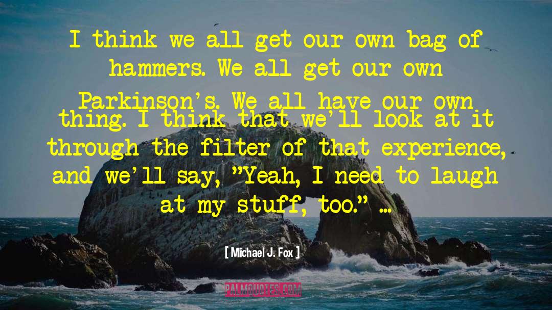 Parkinsons quotes by Michael J. Fox