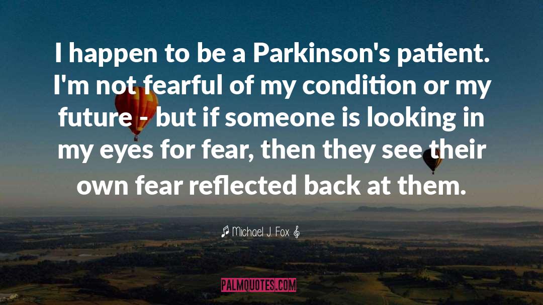 Parkinsons quotes by Michael J. Fox