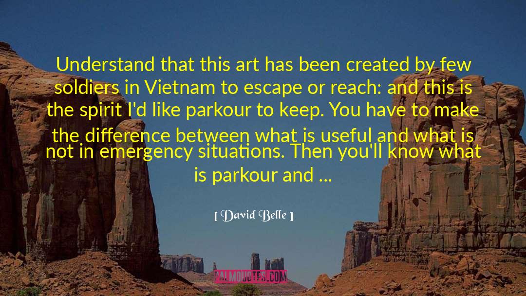 Parkour quotes by David Belle