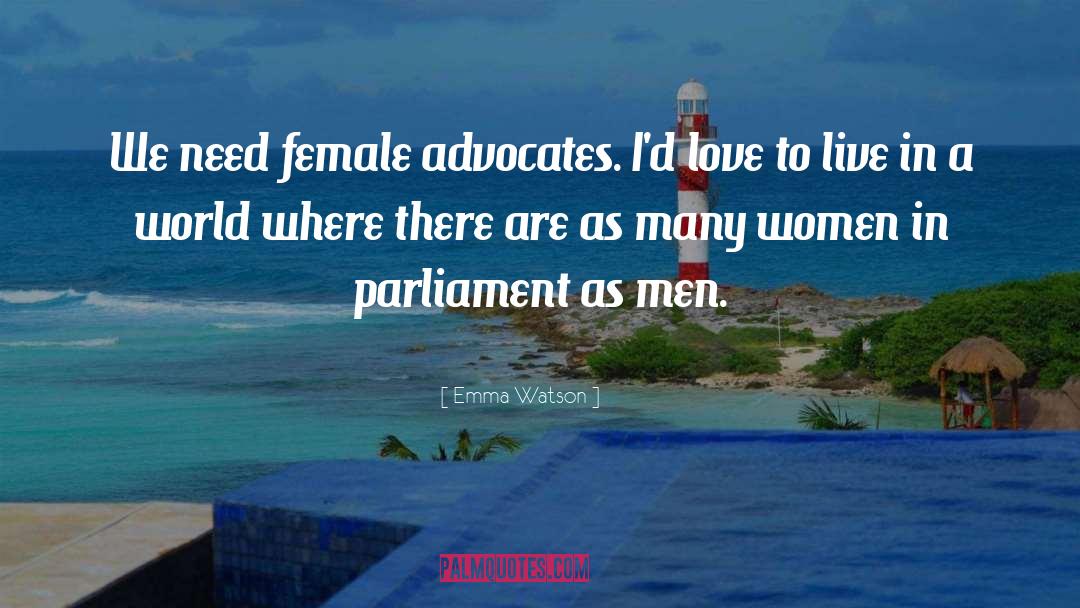 Parliament quotes by Emma Watson