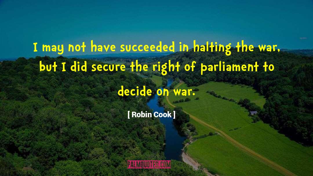 Parliament quotes by Robin Cook