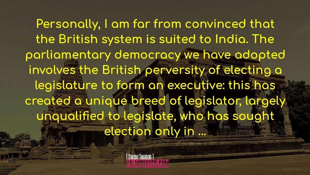Parliamentary Democracy quotes by Shashi Tharoor
