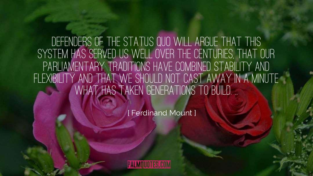 Parliamentary quotes by Ferdinand Mount