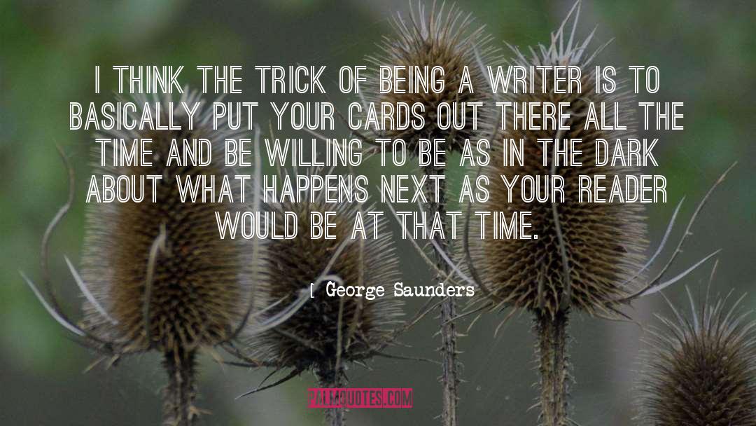 Parlor Trick quotes by George Saunders