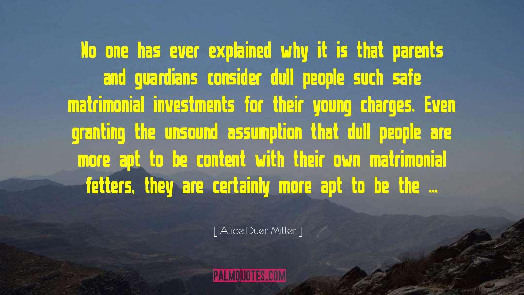 Parmenion Investments quotes by Alice Duer Miller