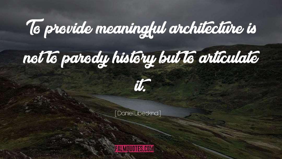 Parody quotes by Daniel Libeskind