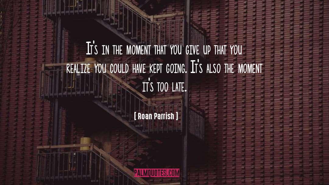 Parrish quotes by Roan Parrish