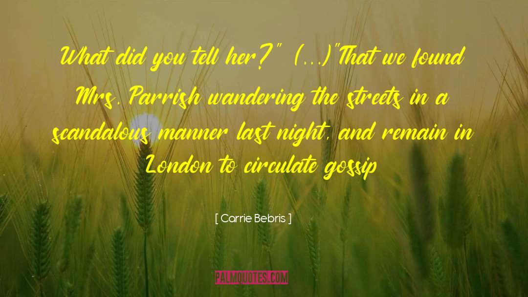 Parrish quotes by Carrie Bebris