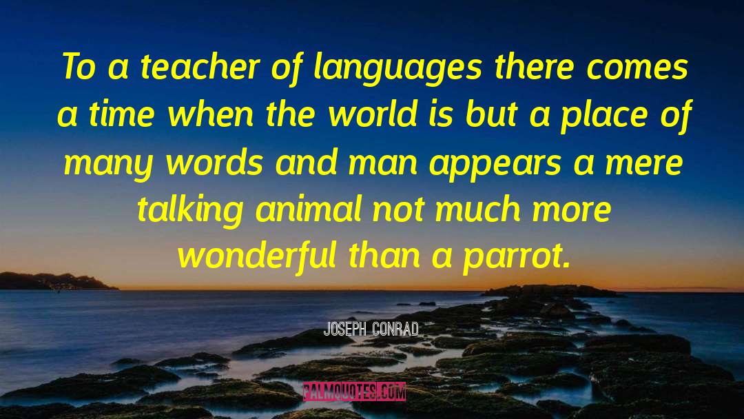 Parrot quotes by Joseph Conrad