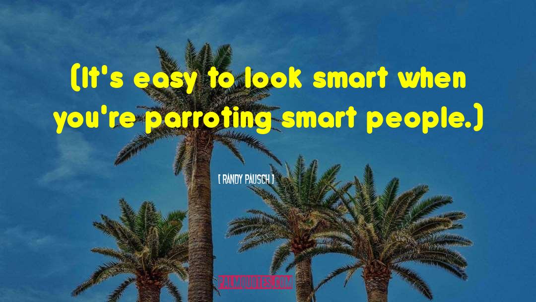 Parroting Pedro quotes by Randy Pausch