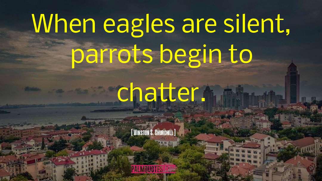 Parrots quotes by Winston S. Churchill