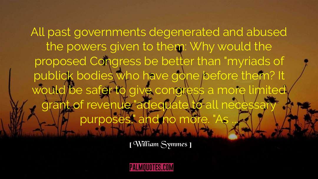 Parsimony quotes by William Symmes