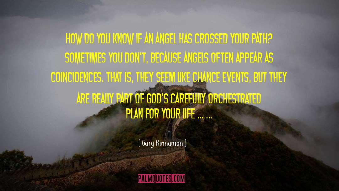 Part 2 quotes by Gary Kinnaman