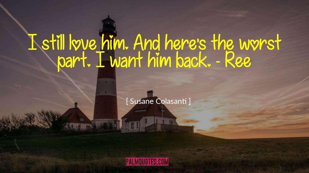 Part I quotes by Susane Colasanti