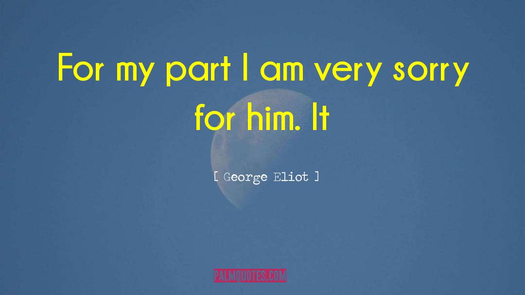 Part I quotes by George Eliot
