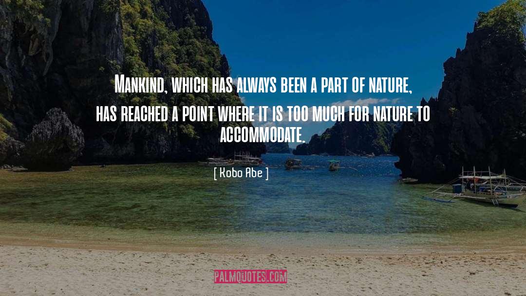 Part Of Nature quotes by Kobo Abe