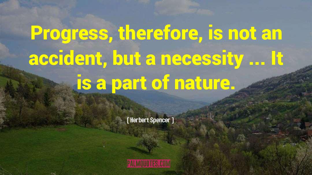 Part Of Nature quotes by Herbert Spencer