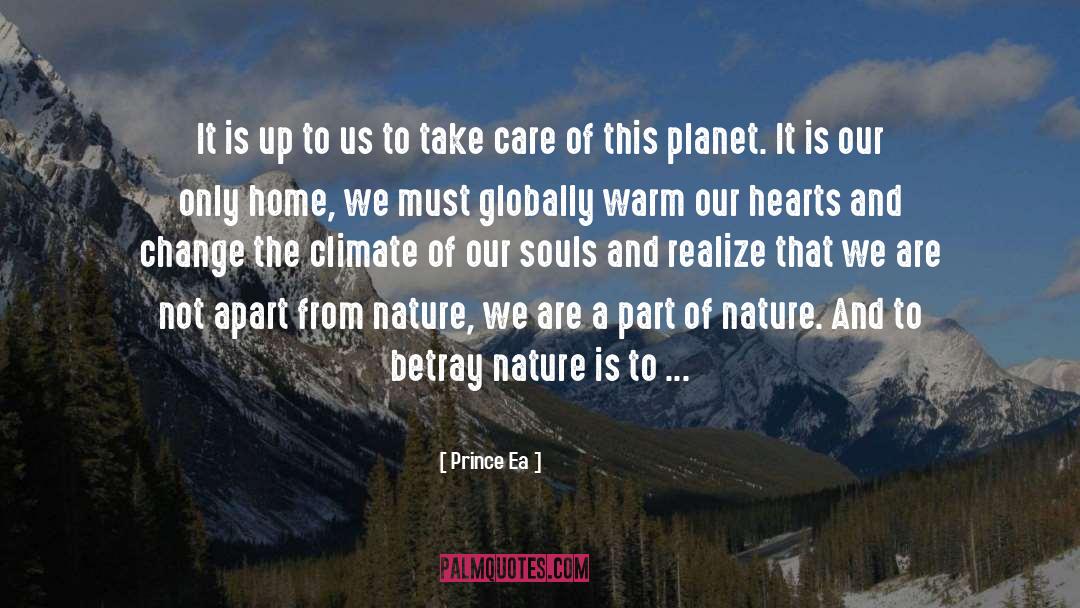 Part Of Nature quotes by Prince Ea