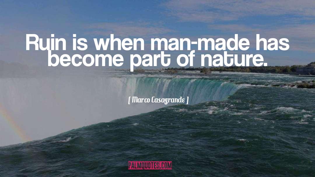 Part Of Nature quotes by Marco Casagrande