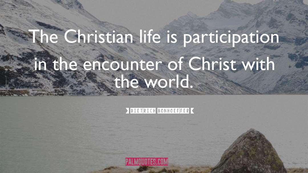 Partcipation quotes by Dietrich Bonhoeffer