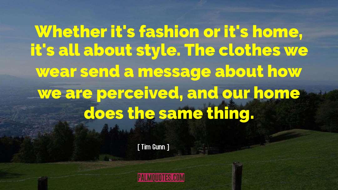 Parthenis Clothes quotes by Tim Gunn