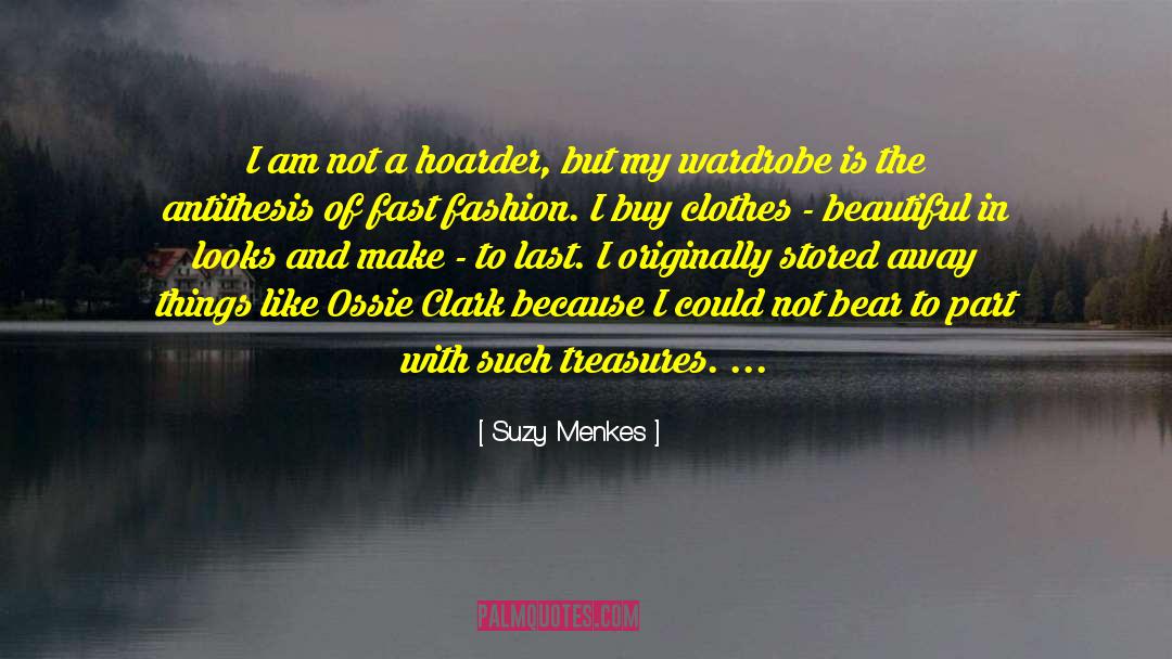 Parthenis Clothes quotes by Suzy Menkes