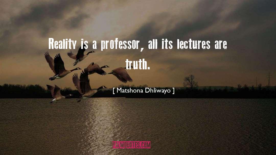 Partial Truth quotes by Matshona Dhliwayo