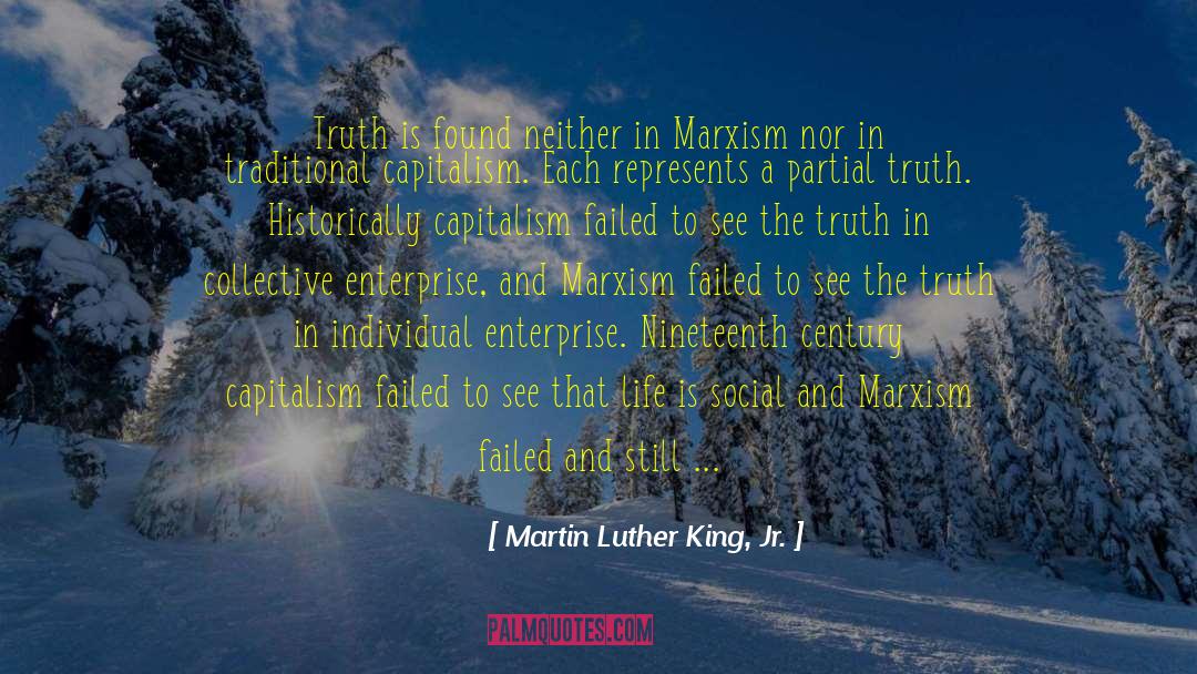 Partial Truth quotes by Martin Luther King, Jr.