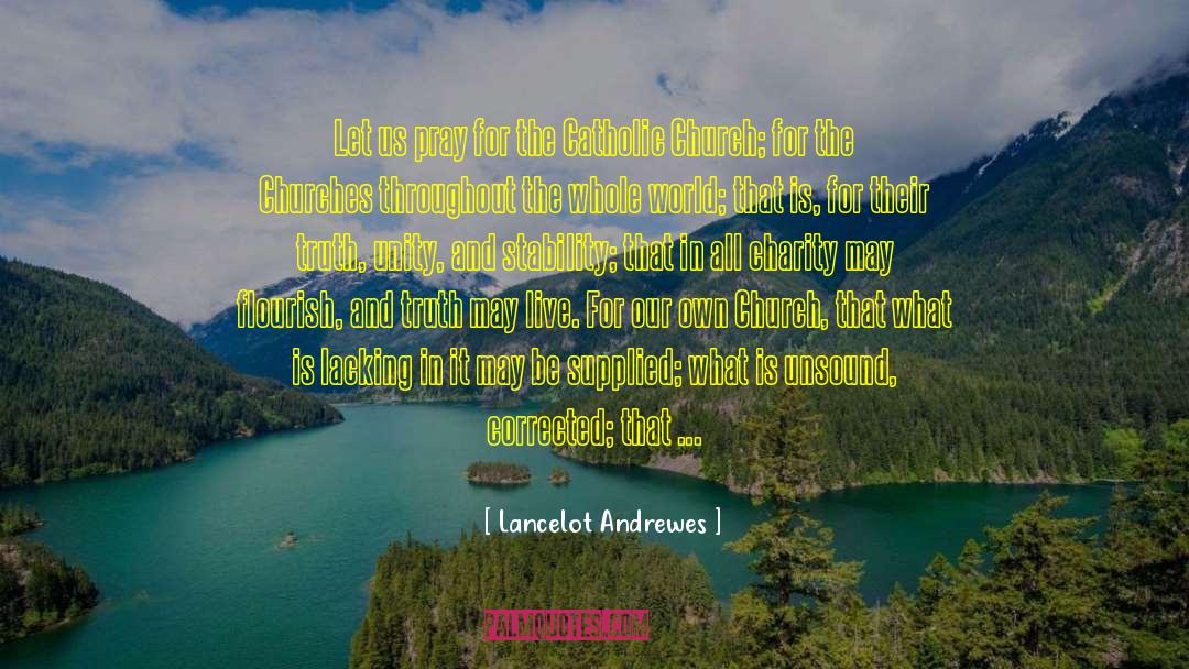 Partial Truth quotes by Lancelot Andrewes